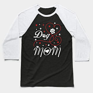 Dog Mom Mother's Day Baseball T-Shirt